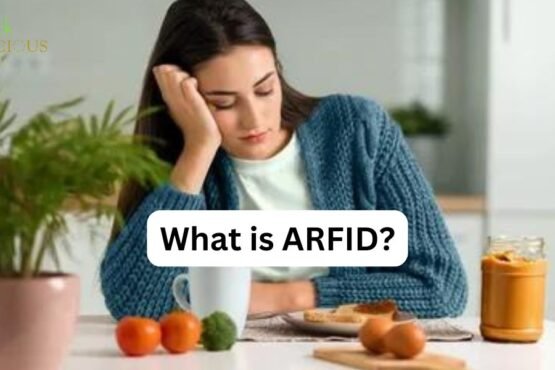 What is ARFID and How Does It Affect Eating Behaviors?