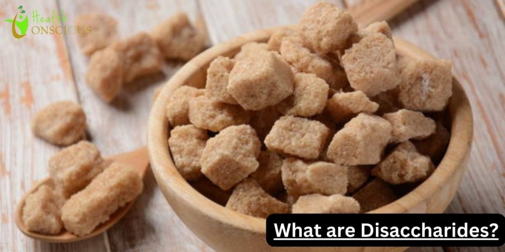 What are disaccharides