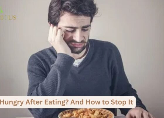 Why Am I Hungry After Eating? And How to Stop It