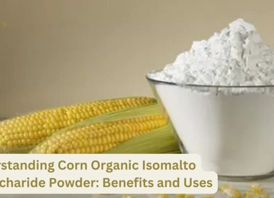 Understanding Corn Organic Isomalto Oligosaccharide Powder: Benefits and Uses