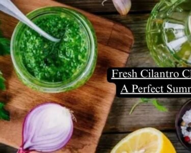 Fresh Cilantro Chimichurri