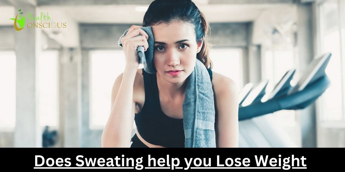 Does Sweating Help You Lose Weight? Myths and Facts About Fat Loss