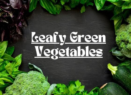 leafy green vegetables