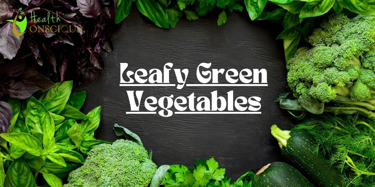 The 10 Nutrient-Dense Leafy Green Vegetables – Health Conscious