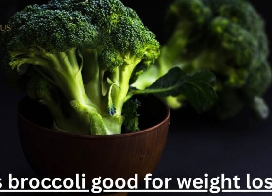 Is Broccoli Good for Weight Loss?