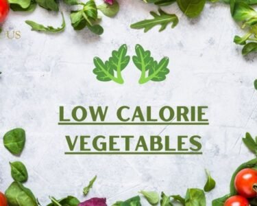 Low calorie vegetables