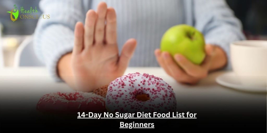 14-Day No Sugar Diet Food List