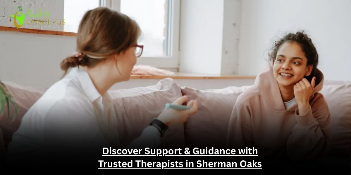 Discover Support & Guidance with Trusted Therapists in Sherman Oaks