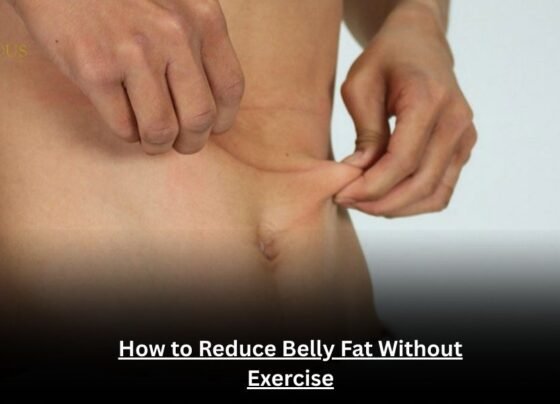 How to Reduce Belly Fat Without Exercise