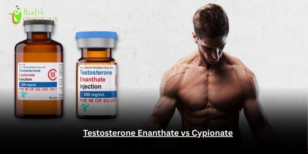 Testosterone Enanthate vs Cypionate