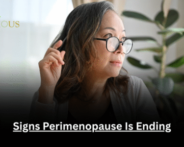 Signs Perimenopause Is Ending