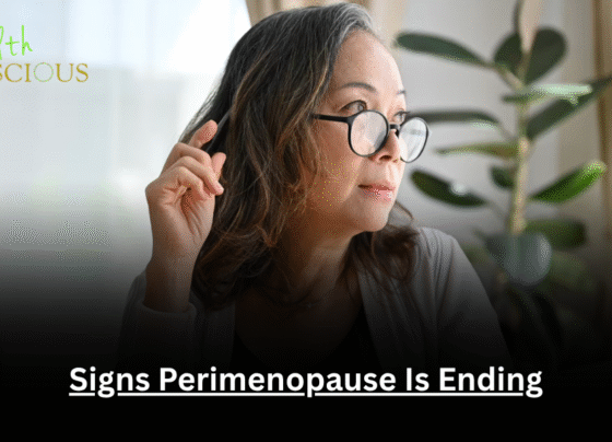Signs Perimenopause Is Ending