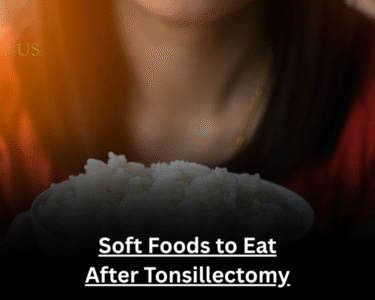 Soft Foods to Eat After Tonsillectomy