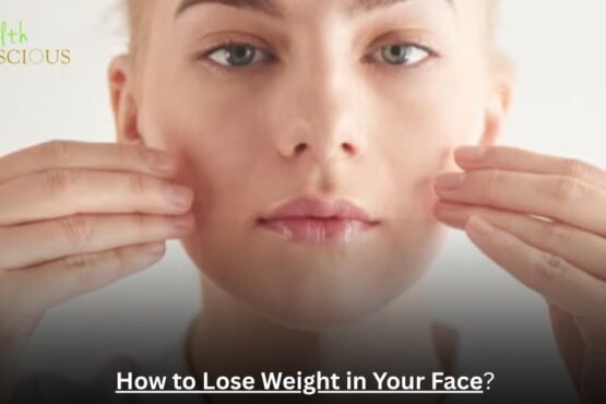how to lose face fat