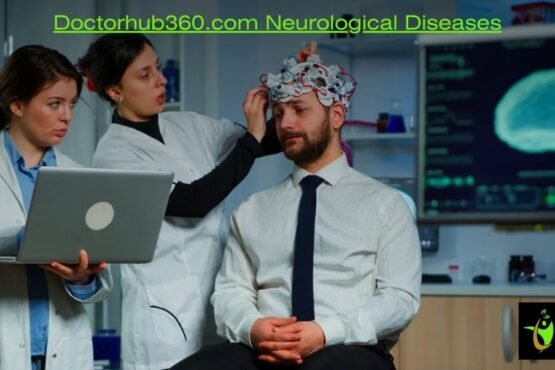 Doctorhub360.com Neurological Diseases