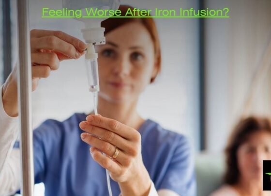 Feeling Worse After Iron Infusion