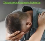 Tadicurange Diseases Problems