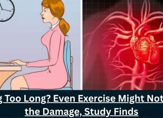 Sitting Too Long? Even Exercise Might Not Undo the Damage, Study Finds