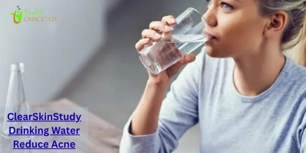 ClearSkinStudy Drinking Water Reduce Acne