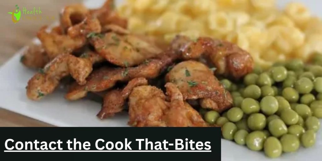 Contact the Cook That-Bites