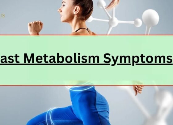 Fast Metabolism Symptoms
