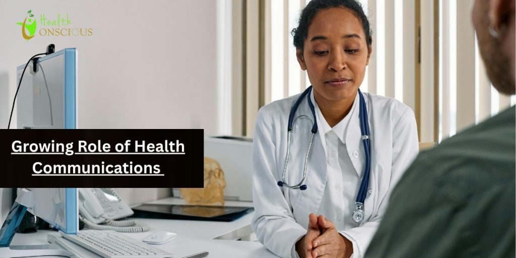 Growing Role of Health Communications
