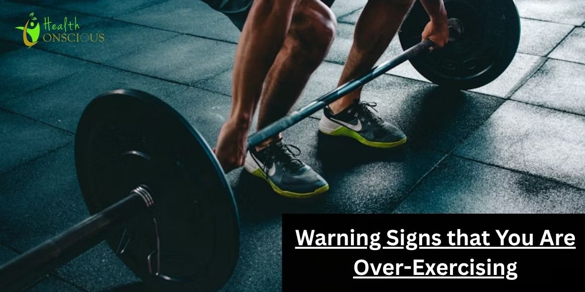 Warning Signs that You Are Over-Exercising (and Should Slow Down)
