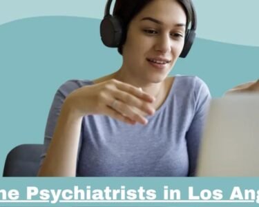 online psychiatrists in Los Angeles