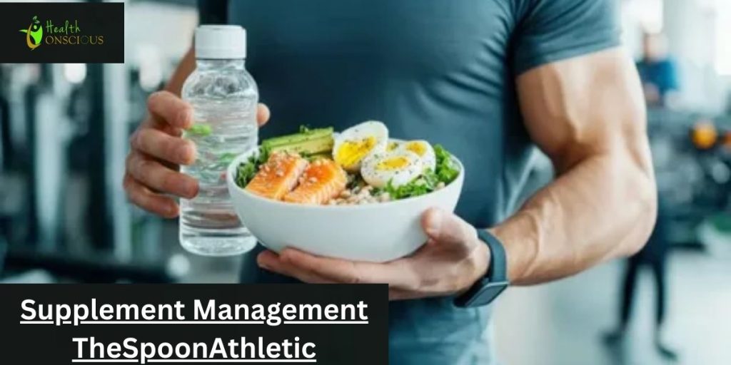 Supplement Management TheSpoonAthletic