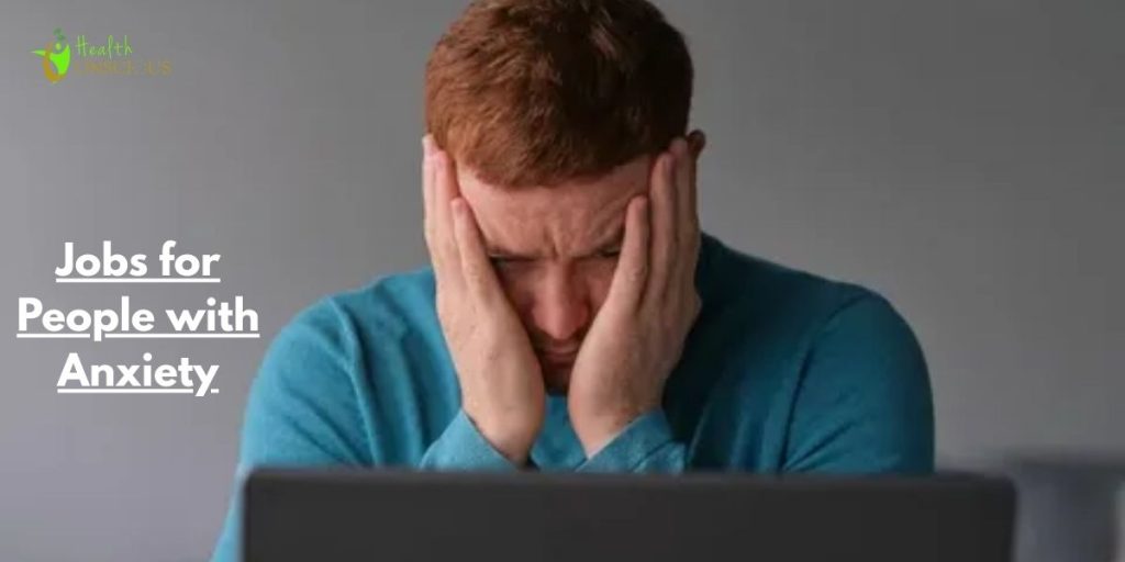 Jobs for People with Anxiet