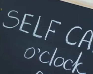 Why Self Care Is Important