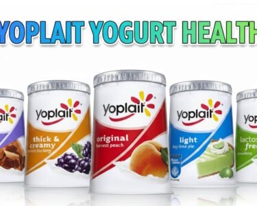 Is Yoplait Yogurt Healthy